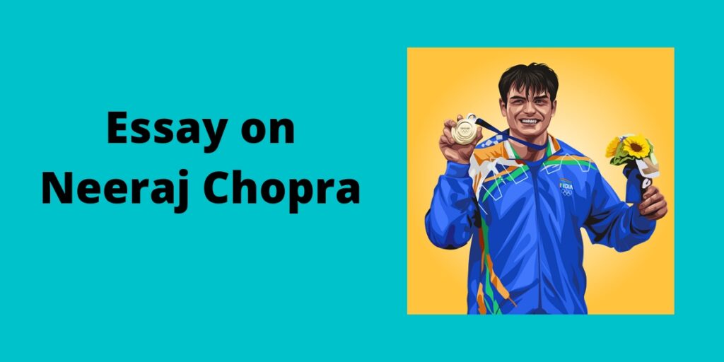 Essay on Neeraj Chopra